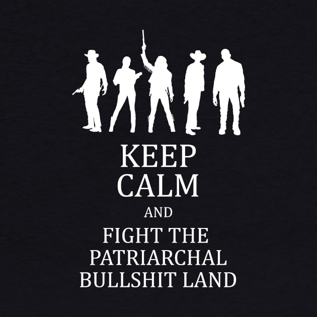 Fight the Patriarchal Bullshit Land by scrappydogdesign